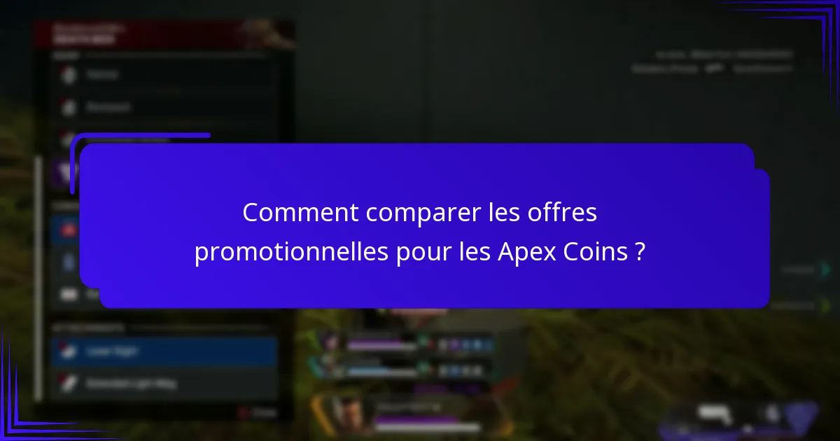 Quelles offres promotionnelles sont actuellement disponibles pour les Apex Coins ?