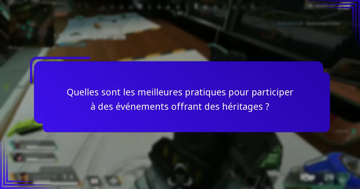 Où pouvez-vous acheter, vendre ou échanger des objets hérités de prix d’événements ?