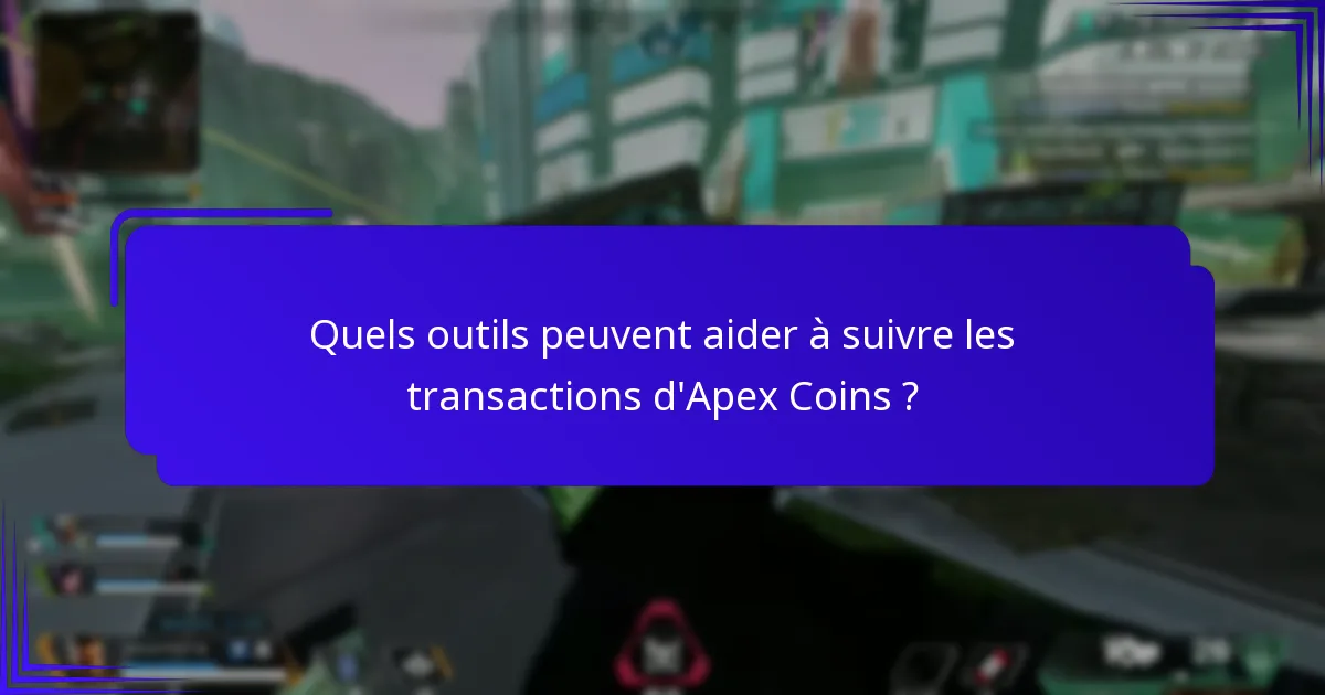 Quels sont les pièges courants dans la gestion des Apex Coins ?